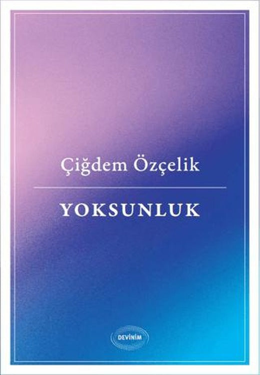Yoksunluk | Devinim Kitap (Ciltsiz)