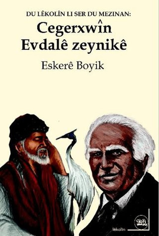 Evdale Zeynike u Cegerxwin | Na Yayınları (Ciltsiz)