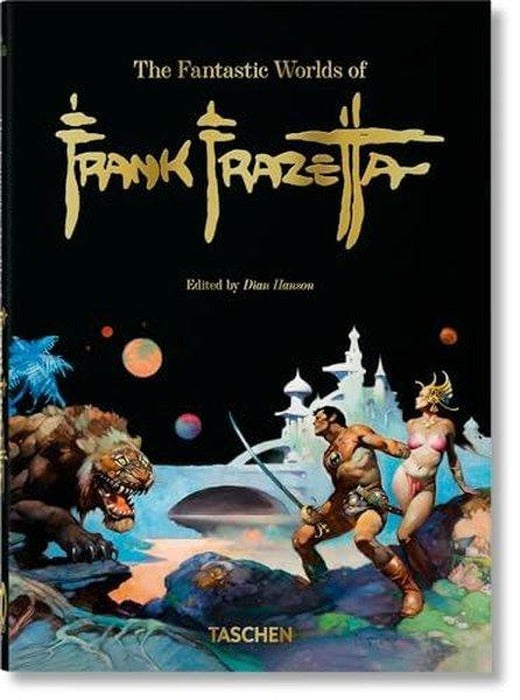 The Fantastic Worlds of Frank Frazetta. 40th Ed. | Taschen GmbH (Ciltli)