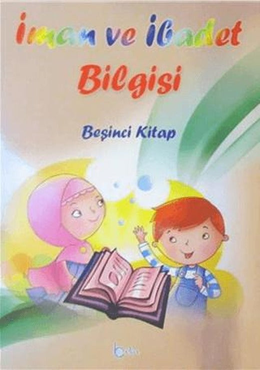 İman Ve İbadet Bilgisi (Beşinci Kitap)