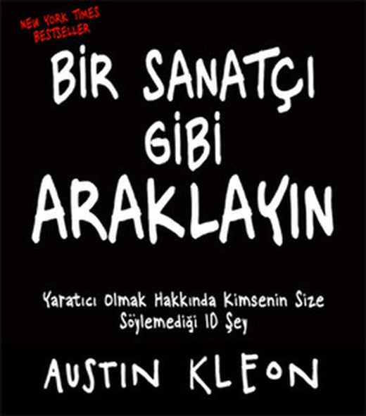 Bir Sanatçı Gibi Araklayın | Butik Yayınları