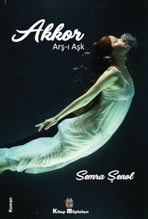 Akkor: Arş-ı Aşk | Kitap Müptelası Yayınları