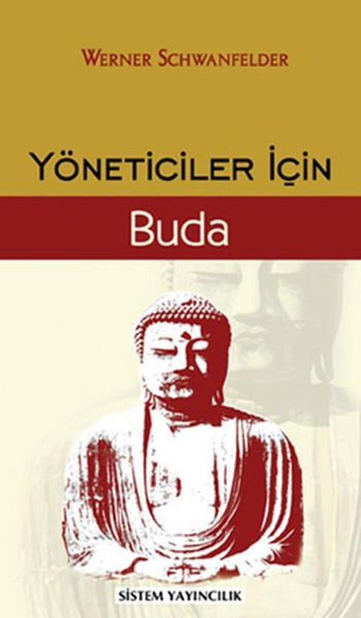 Yöneticiler İçin Buda | Sistem Yayıncılık (İnce Kapak)