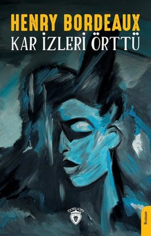 Kar İzleri Örttü | Dorlion Yayınevi