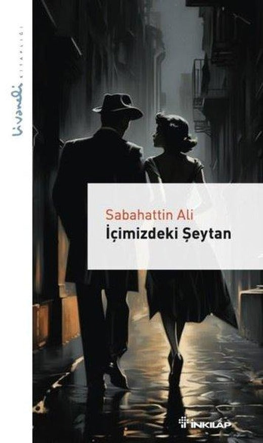 İçimizdeki Şeytan - Livaneli Kitaplığı | İnkılap Kitabevi (İnce Kapak)