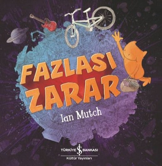 Fazlası Zarar | İş Bankası Kültür Yayınları