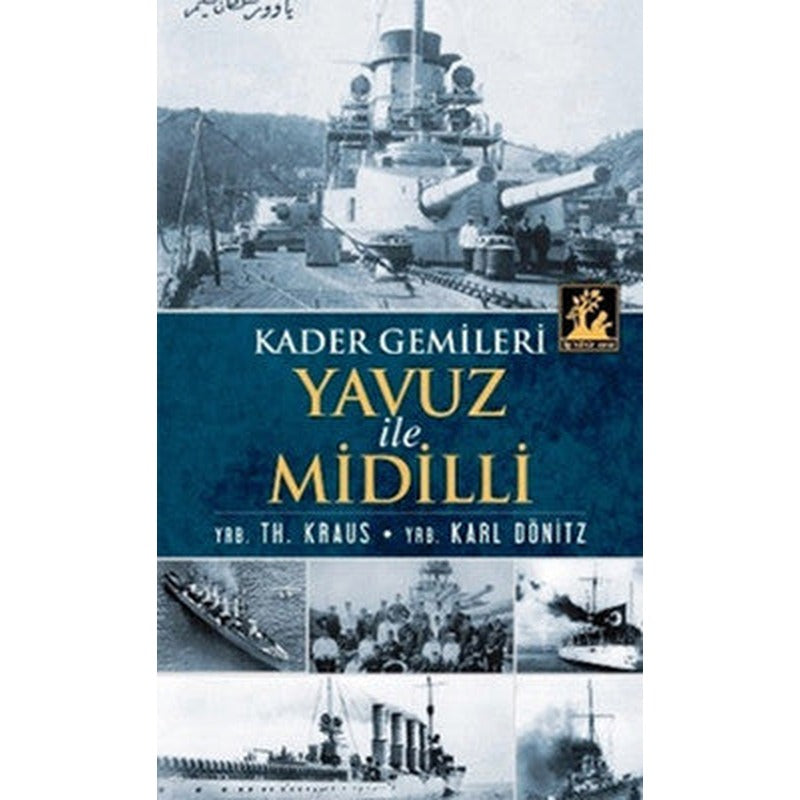 Kader Gemileri Yavuz ve Midilli | İlgi Kültür Yayınları