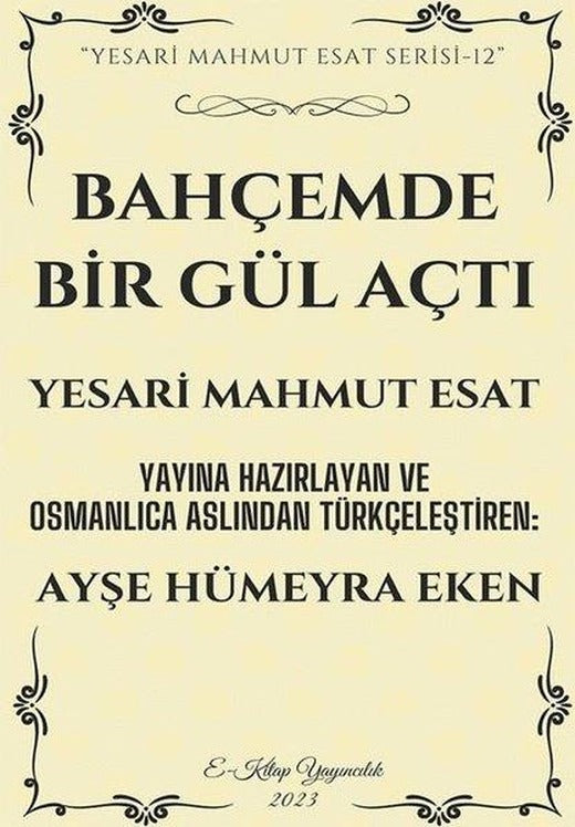 Bahçemde Bir Gül Açtı