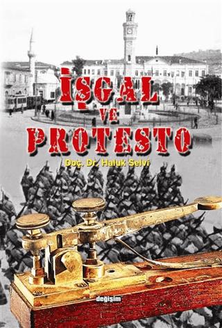 İşgal ve Protesto | Değişim Yayınları (Ciltsiz)  - Resim 1