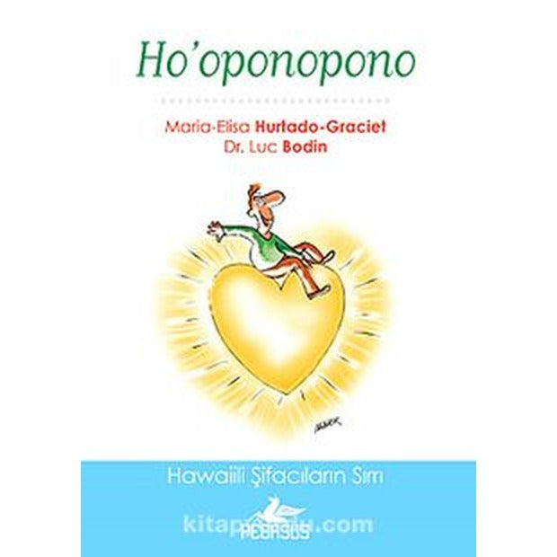 Ho'oponopono: Hawaiili Şifacıların Sırrı | Pegasus Yayınları