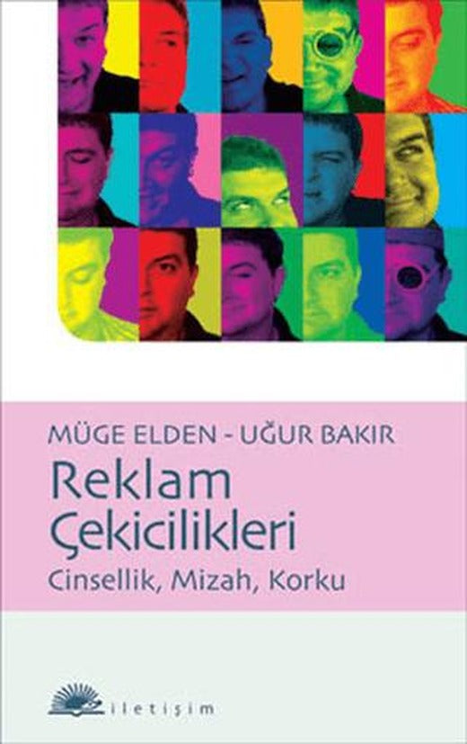 Reklam Çekicilikleri | İletişim Yayınevi (Ciltsiz)