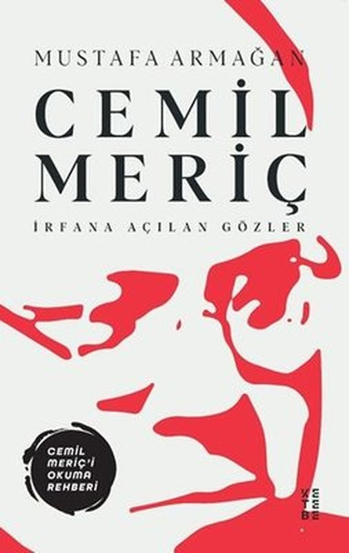 Cemil Meriç - İrfana Açılan Gözler | Ketebe Yayınları