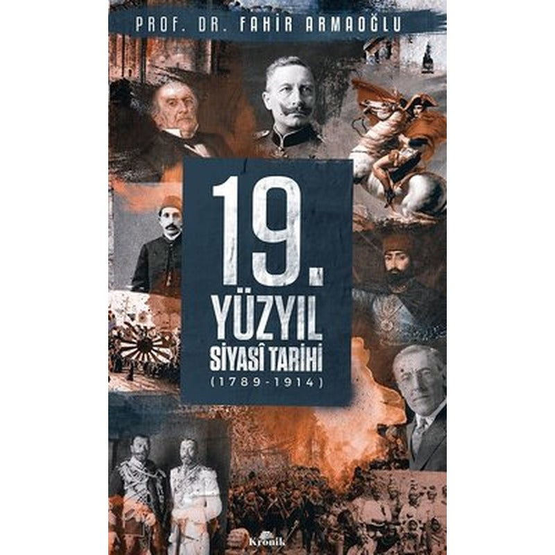 19.Yüzyıl Siyasi Tarihi 1789-1914 | Kronik Kitap
