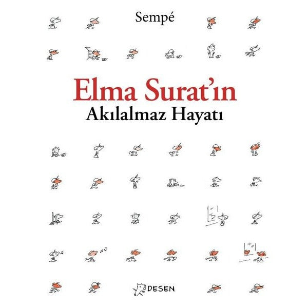 Elma Suratın Akılalmaz Hayatı | Desen Yayınları (İnce Kapak)
