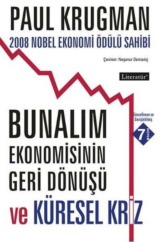 Bunalım Ekonomisinin Geri Dönüşü ve Küresel Kriz | Literatür Yayıncılık (İnce Kapak)