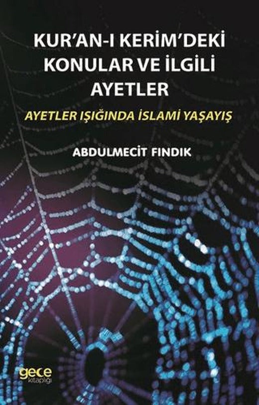 Kur'an-ı Kerim'deki Konular ve İlgili Ayetler | Gece Kitaplığı (Ciltsiz)