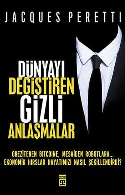 Dünyayı Değiştiren Gizli Anlaşmalar | Timaş Yayınları