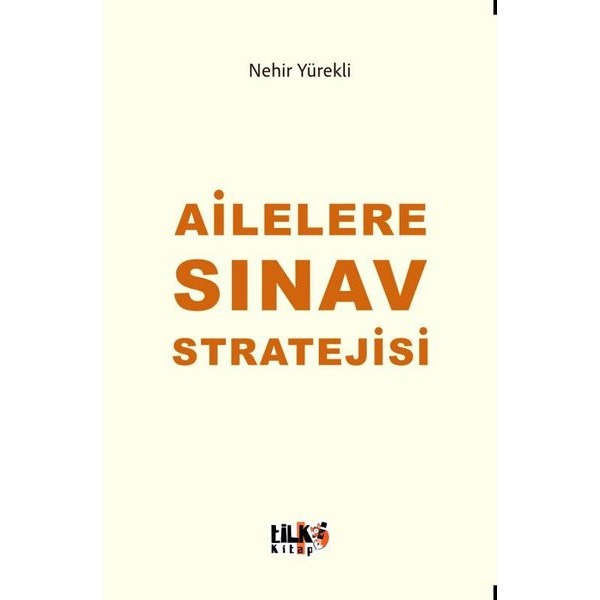 Ailelere Sınav Stratejisi | Tilki Kitap (İnce Kapak)