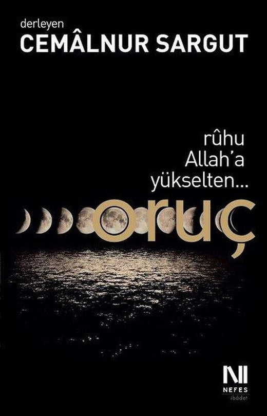 Ruhu Allah'a Yükselten Oruç | Nefes Yayıncılık - İslam Dizisi (İnce Kapak)