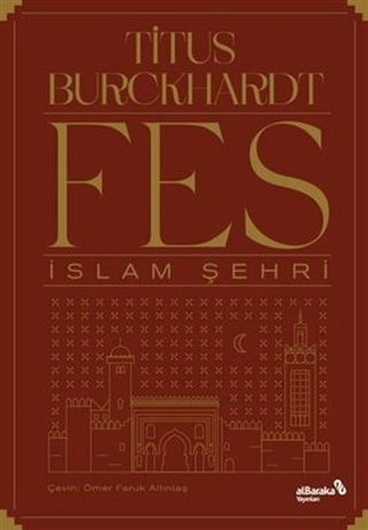 Fes İslam Şehri | alBaraka Yayınları