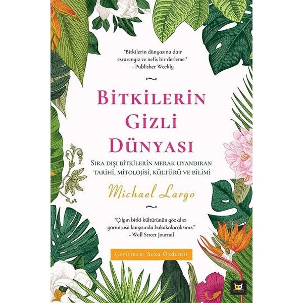 Bitkilerin Gizli Dünyası | Beyaz Baykuş