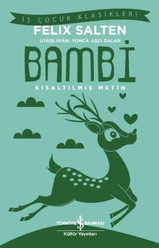 Bambi-Kısaltılmış Metin-İş Çocuk Klasikleri | İş Bankası Kültür Yayınları (İnce Kapak)