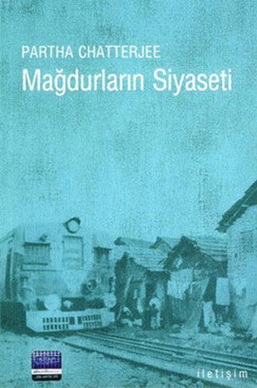 Mağdurların Siyaseti | İletişim Yayınları