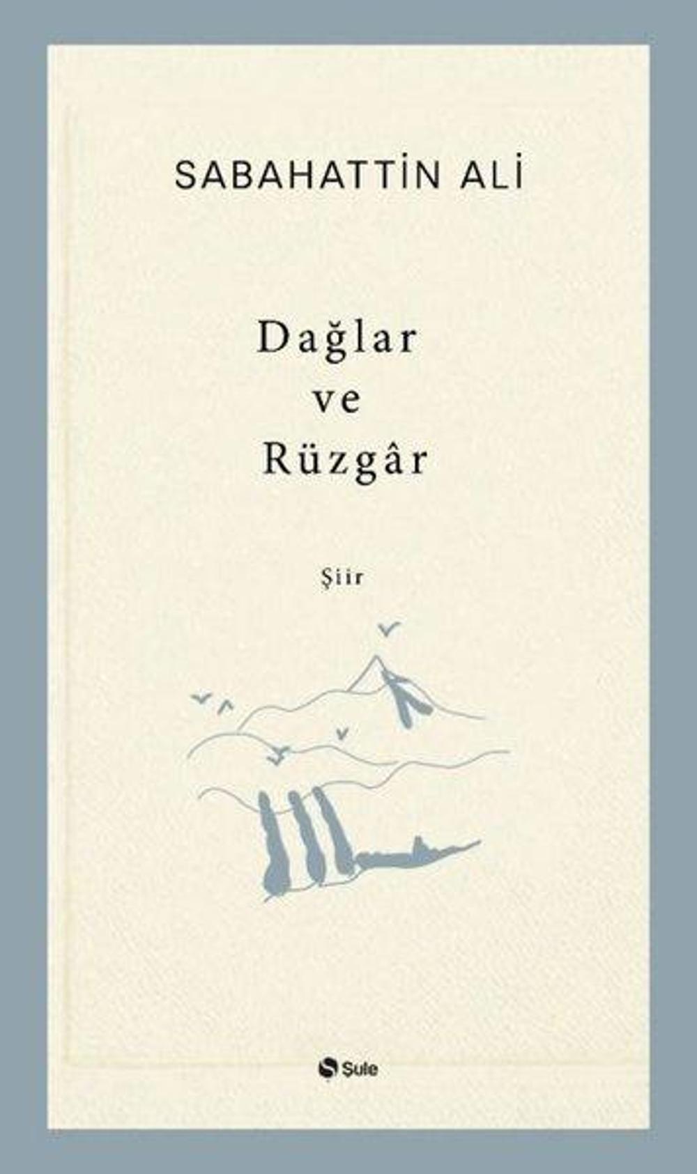 Dağlar ve Rüzgar | Şule Yayınları