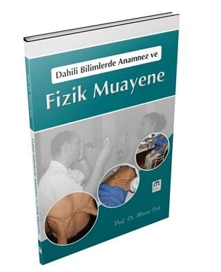 Dahili Bilimlerde Anamnez Ve Fizik Muayene - Murat Sert kitap kapağı