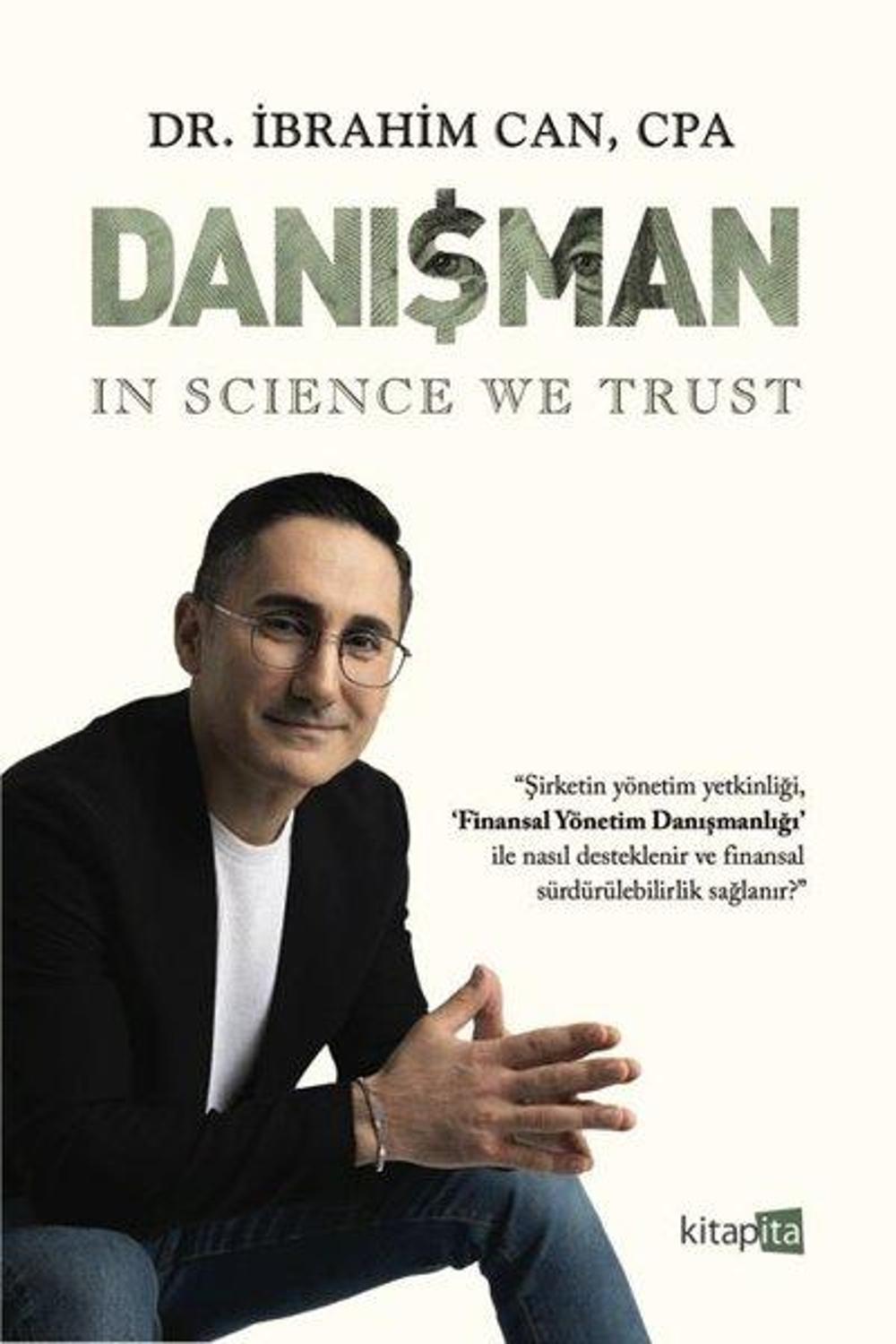 Danışman - In Science We Trust | Kitapita