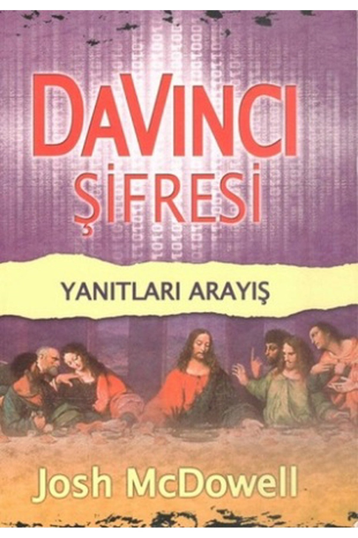 Davıncı Şifresi Yanıtları Arayış - Josh Mcdowell - Josh McDowell kitap kapağı