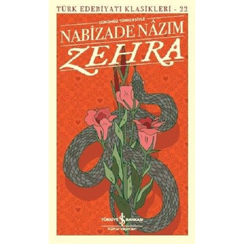 Zehra-Günümüz Türkçesiyle | İş Bankası Kültür Yayınları