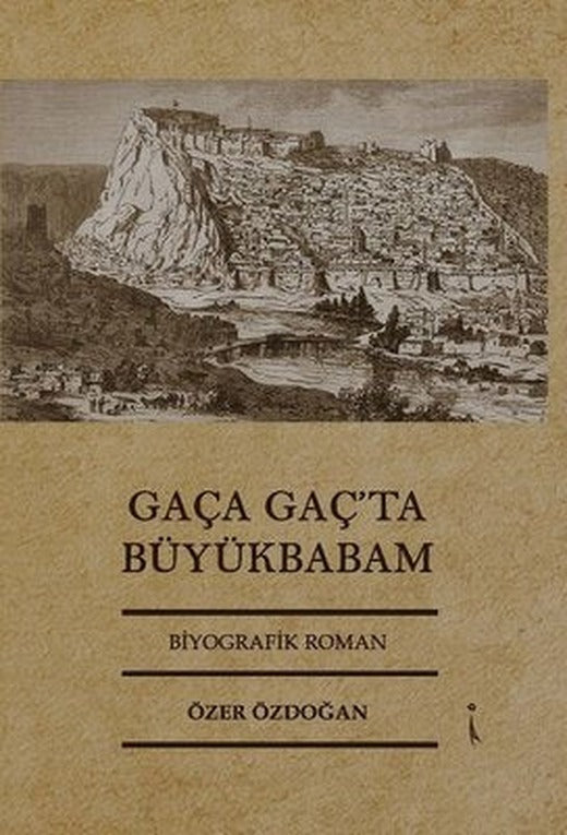 Gaga Gaç'ta Büyükbabam | İkinci Adam Yayınları