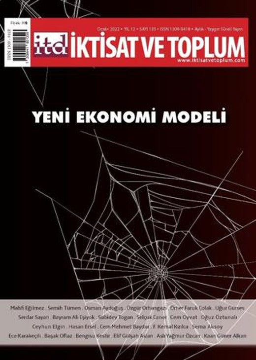 İktisat ve Toplum Dergisi Sayı: 135 Ocak 2022 | İktisat ve Toplum Dergisi (Ciltsiz)