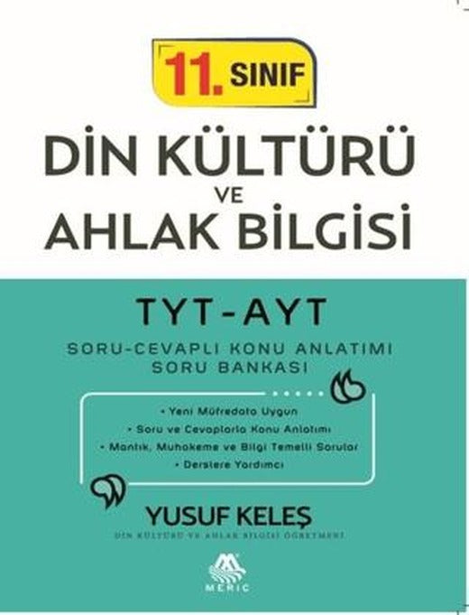 TYT-AYT 11. Sınıf Din Kültürü ve Ahlak Bilgisi Soru Cevaplı Konu Anlatımı Soru Bankası