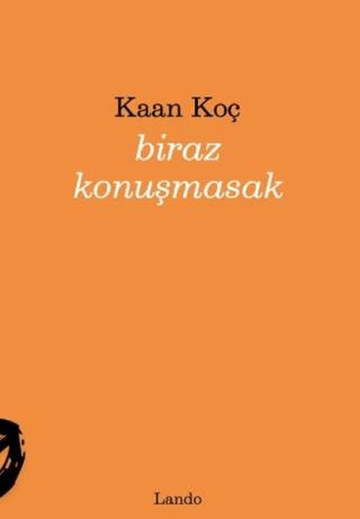 Biraz Konuşmasak