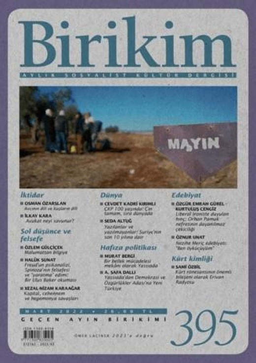 Birikim Aylık Sosyalist Kültür Dergisi Sayı: 395 Mart 2022 | Birikim Yayınları (Ciltsiz)