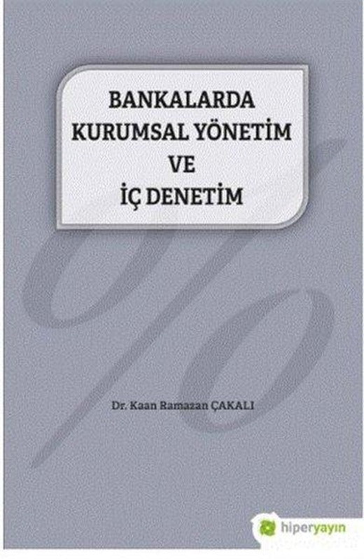 Bankalarda Kurumsal Yönetim ve İç Denetim | Hiperlink (İnce Kapak)