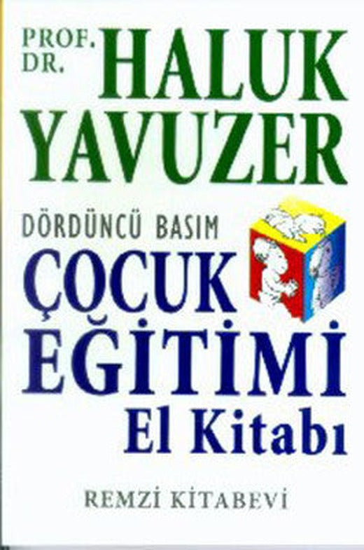 Çocuk Eğitimi El Kitabı | Remzi Kitabevi