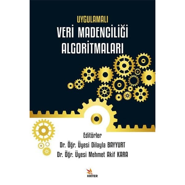 Uygulamalı Veri Madenciliği Algoritmaları | Kriter (İnce Kapak)