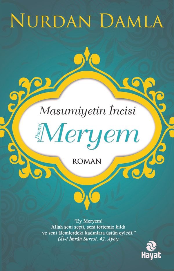 Masumiyetin İncisi Hazreti Meryem | Hayat Yayıncılık