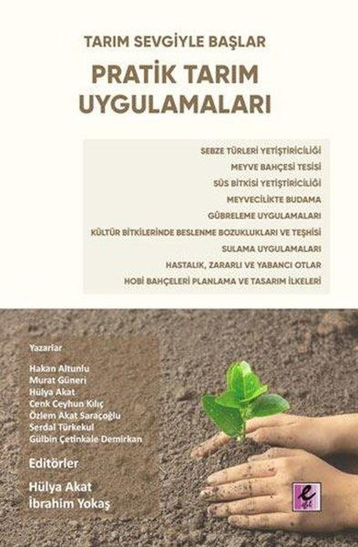 Pratik Tarım Uygulamaları | Efil Yayınevi Yayınları (İnce Kapak)