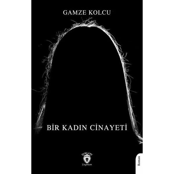Bir Kadın Cinayeti