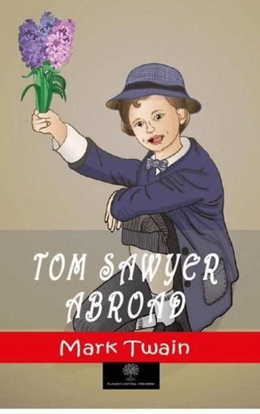 Tom Sawyer Abroad | Platanus Publishing (Ciltsiz)