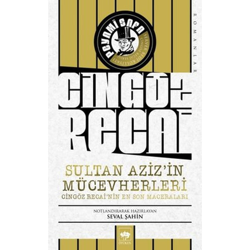 Sultan Aziz'in Mücevherleri-Cingöz Recai'nin En Son Maceraları | Ötüken Neşriyat