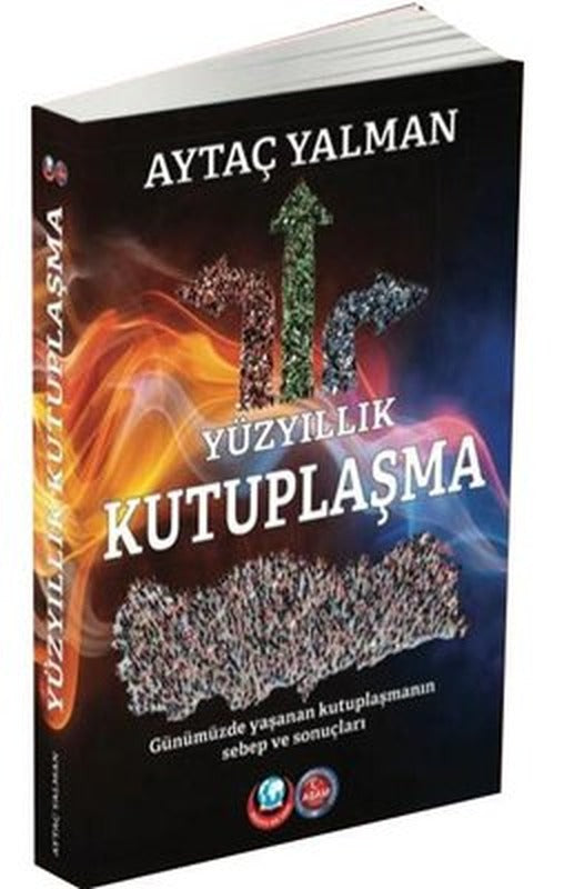 Yüzyıllık Kutuplaşma | ASAM