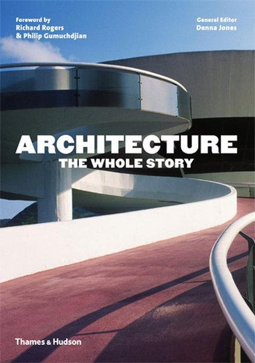 Architecture: The Whole Story | Thames & Hudson (İnce Kapak)