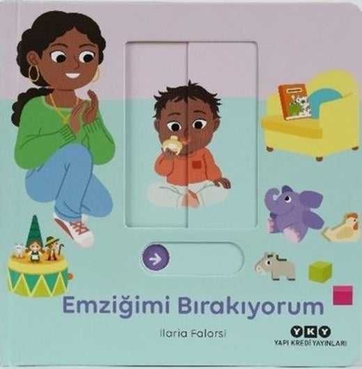 Emziğimi Bırakıyorum - Hareketli Büyüyorum Serisi 1 | Yapı Kredi Yayınları