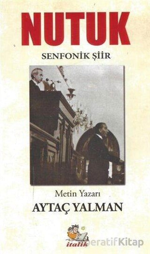Nutuk (Senfonik Şiir) İtalik Yayınları | İtalik Yayınevi