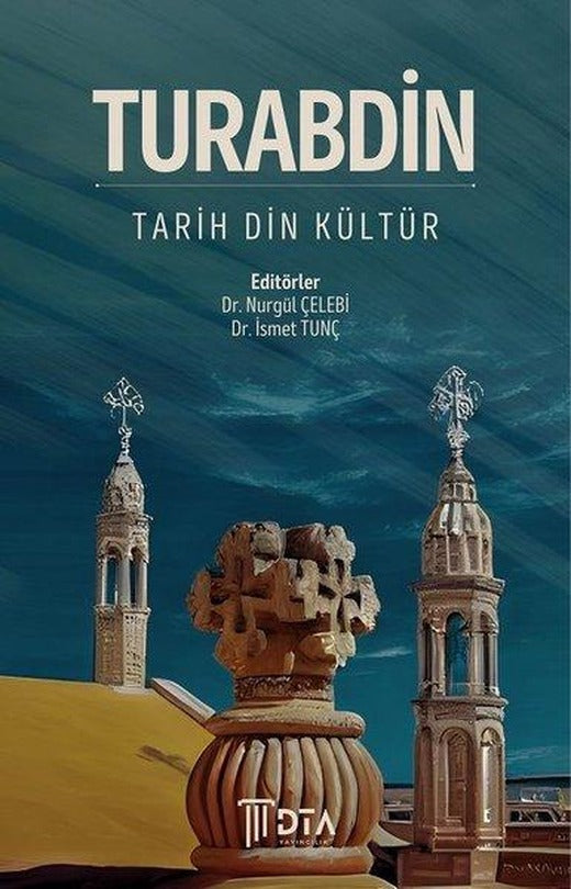 Turabdin - Tarih Din Kültür | DTA Yayıncılık (İnce Kapak)